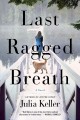 Last ragged breath  Cover Image