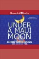 Under a Maui moon Cover Image
