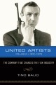 United Artists : the company that changed the film industry. Volume 2. 1951-1978  Cover Image