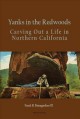 Yanks in the Redwoods  Cover Image