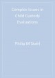 Complex issues in child custody evaluations  Cover Image