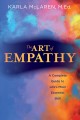 The art of empathy : a complete guide to life's most essential skill  Cover Image