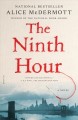 The ninth hour : a novel  Cover Image