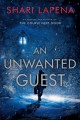 An unwanted guest : a novel  Cover Image