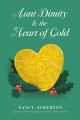 Aunt Dimity and the heart of gold  Cover Image