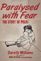 Paralysed with fear : the story of polio  Cover Image
