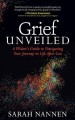 Grief unveiled : a widow's guide to navigating your journey in life after loss  Cover Image