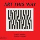 Art this way  Cover Image