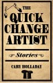 The quick-change artist stories  Cover Image