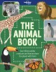 Go to record The animal book : over 100 incredible creatures and how we...