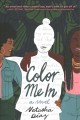 Color me in : a novel  Cover Image
