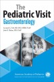 The pediatric visit : gastroenterology  Cover Image