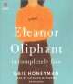 Eleanor Oliphant is completely fine : a novel  Cover Image
