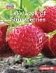Let's look at strawberries  Cover Image