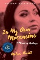 In my own moccasins : a memoir of resilience  Cover Image