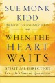 Go to record When the heart waits : spiritual direction for life's sacr...