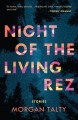 Go to record Night of the living rez