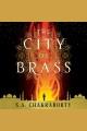 The city of brass : a novel Cover Image