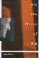 Into the house of old a history of residential care in British Columbia  Cover Image