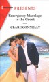 Emergency marriage to the Greek  Cover Image