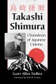 Takashi Shimura : chameleon of Japanese cinema  Cover Image