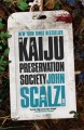 Go to record The Kaiju Preservation Society : a novel