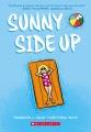 Sunny Side Up : A Graphic Novel (Sunny #1). Sunny Side Up: A Graphic Novel (Sunny #1) Cover Image