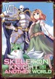 Skeleton knight in another world. 8  Cover Image