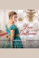Love in the Ballroom : Women of Worth Cover Image