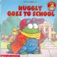 Huggly goes to school  Cover Image
